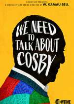 Watch We Need to Talk About Cosby Myflixer