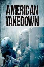 Watch American Takedown Myflixer