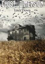 Watch Ghost Dimension Lock Down Myflixer