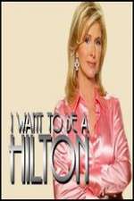 Watch I Want to Be a Hilton Myflixer