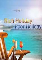 Watch Rich Holiday, Poor Holiday Myflixer