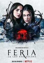 Watch Feria: La luz más oscura Myflixer