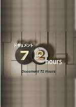 Watch Document 72 Hours Myflixer