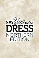 Watch Say Yes to the Dress: Northern Edition Myflixer