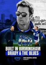 Watch Built in Birmingham: Brady & the Blues Myflixer