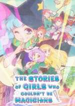 Watch Mahoutsukai ni Narenakatta Onnanoko no Hanashi Myflixer