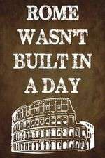 Watch Rome Wasn't Built in a Day Myflixer