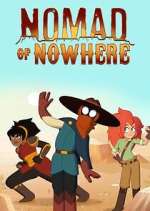 Watch Nomad of Nowhere Myflixer