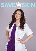 Watch Save My Skin Myflixer