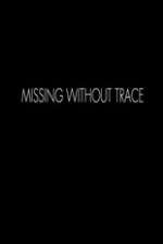 Watch Missing Without Trace Myflixer