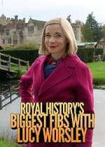 Watch Royal History's Biggest Fibs with Lucy Worsley Myflixer