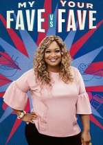 Watch My Fave vs. Your Fave Myflixer