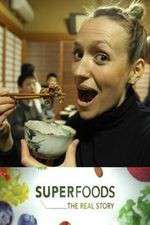 Watch Superfoods: The Real Story Myflixer