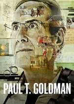 Watch Paul T. Goldman Myflixer