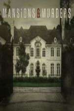 Watch Mansions and Murders Myflixer