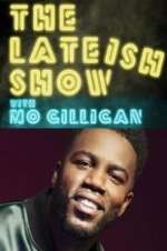 Watch The Lateish Show with Mo Gilligan Myflixer