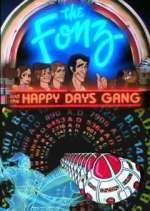 Watch The Fonz and the Happy Days Gang Myflixer