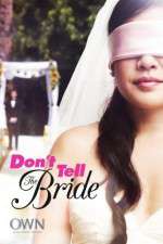 Watch Don't Tell The Bride Myflixer