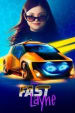 Watch Fast Layne Myflixer
