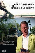 Watch Great American Railroad Journeys Myflixer