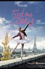 Watch Find Me in Paris Myflixer