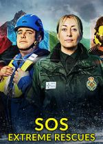 Watch SOS: Extreme Rescues Myflixer