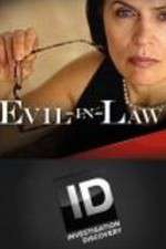 Watch Evil-in-Law Myflixer