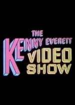Watch The Kenny Everett Video Show Myflixer