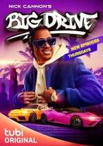 Watch Nick Cannon's Big Drive Myflixer