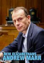 Watch New Elizabethans with Andrew Marr Myflixer
