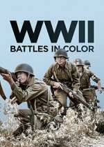 Watch WWII Battles in Color Myflixer