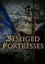 Watch Forteresses assiégées, batailles de légende Myflixer