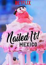 Watch Nailed It! Mexico Myflixer