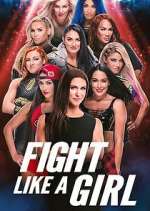 Watch Fight Like a Girl Myflixer