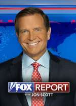 Watch FOX Report with Jon Scott Myflixer