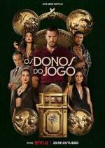 Watch Os Donos do Jogo Myflixer
