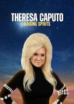 Watch Theresa Caputo: Raising Spirits Myflixer