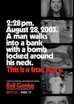 Watch Evil Genius: The True Story of America's Most Diabolical Bank Heist Myflixer