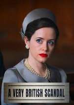 Watch A Very British Scandal Myflixer