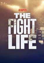 Watch The Fight Life Myflixer
