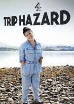 Watch Trip Hazard: My Great British Adventure Myflixer