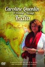 Watch Caroline Quentin A Passage Through India Myflixer