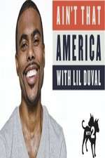 Watch Aint That America With Lil Duval Myflixer