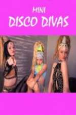 Watch Mini Disco Divas Myflixer