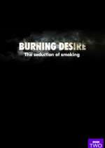 Watch Burning Desire: The Seduction of Smoking Myflixer