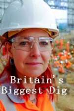 Watch Britain\'s Biggest Dig Myflixer