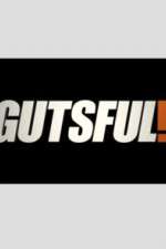 Watch Gutsful! Myflixer