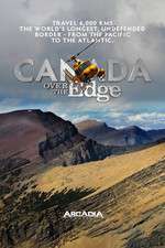 Watch Canada Over The Edge Myflixer