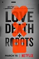 Watch Love, Death & Robots Myflixer