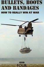 Watch Bullets, Boots and Bandages: How to Really Win at War Myflixer